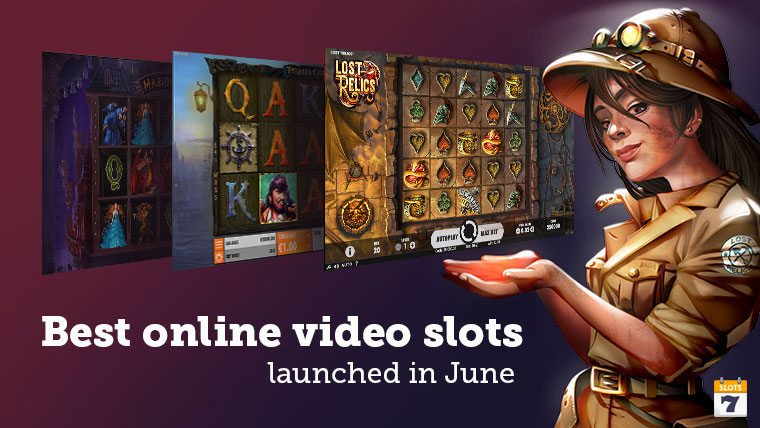 Top 10 Video Slots Released in June