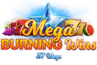 Mega Burning Wins: 27 ways