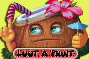 Loot a fruit