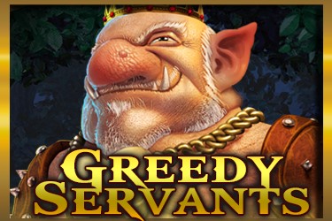 Greedy servants