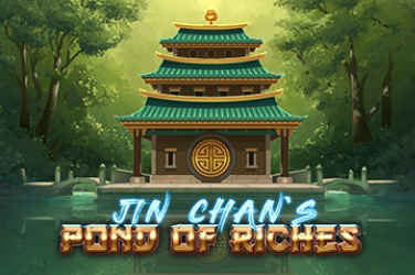 JIN CHAN'S POND OF RICHES
