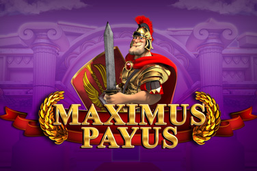 MAXIMUS PAYUS