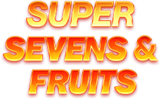 5 Super Sevens & Fruits