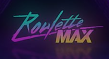 Roulette MAX
