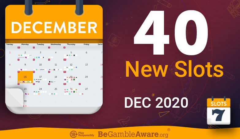 New Slots Games » December 2020