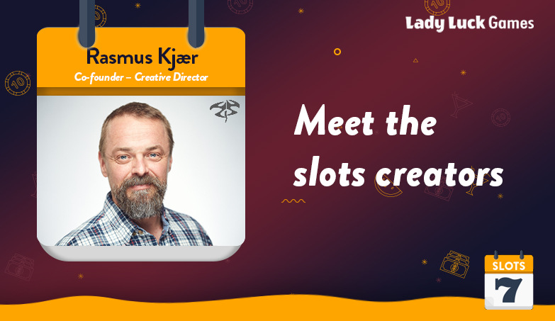 Meet the Slots Creators – Lady Luck Games’s Rasmus Kjær Interview
