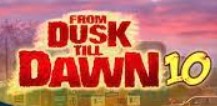 From Dusk Till Dawn 10