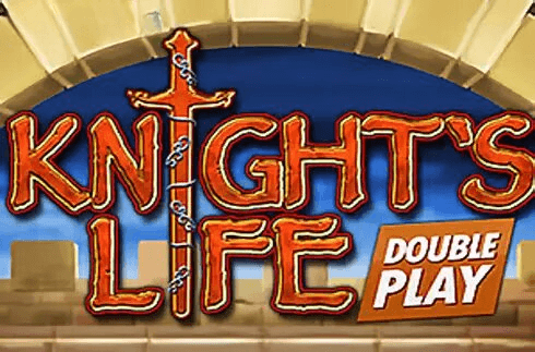 Knight’s Life DOUBLE PLAY