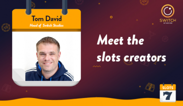 Meet the Slots Creators – Switch Studio’s Tom David Interview