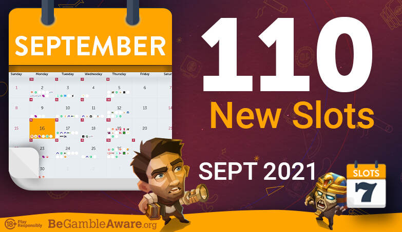 New Slots Games » September 2021