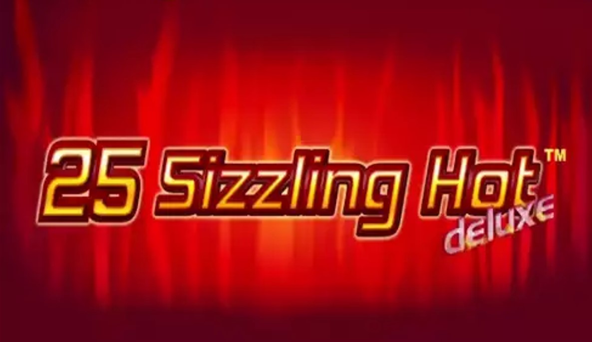 25 Sizzling Hot Deluxe