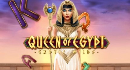 Queen of Egypt Exotic Wilds