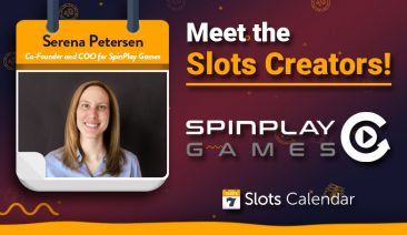 Meet the Slots Creators – Spinplay’s Serena Petersen Interview