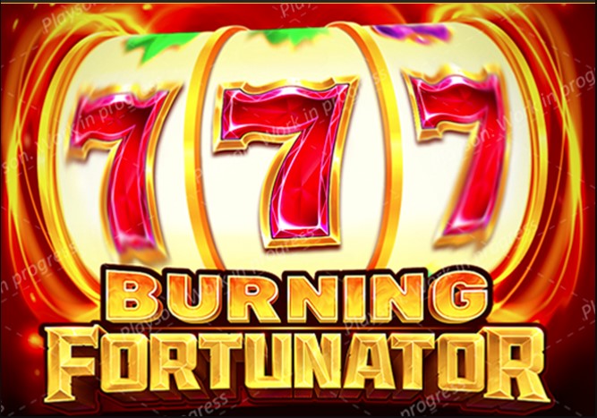 Burning Fortunator