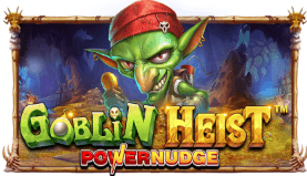 Goblin Heist Powernudge