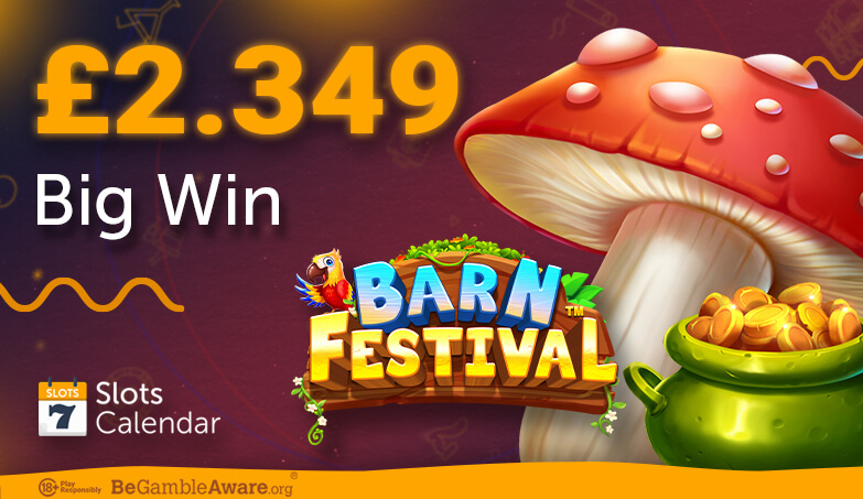 Big Win of 5285x initial deposit on Barn Festival!