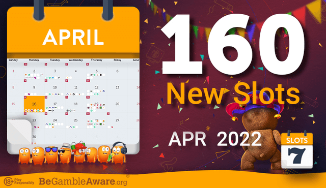 New Slots Games » April 2022