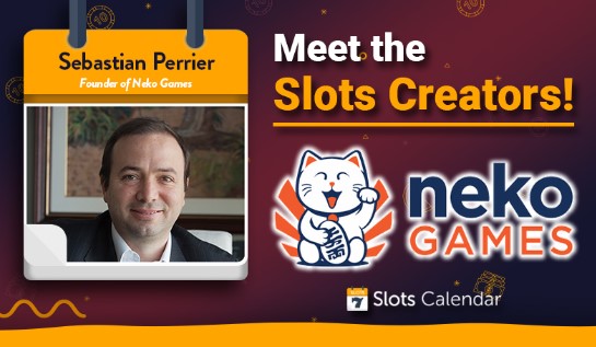 Meet the Slots Creators – Neko Games’ Sebastián Perrier Interview