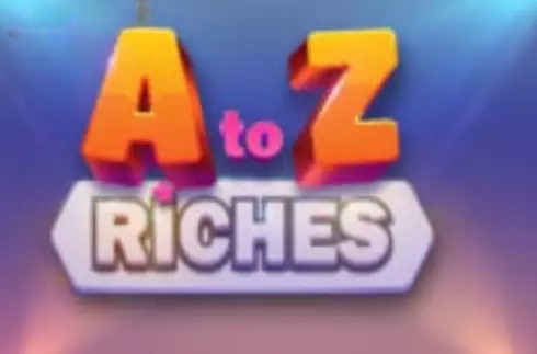 A to Z Riches