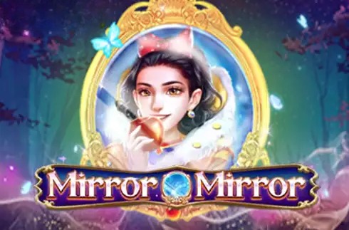 Mirror Mirror