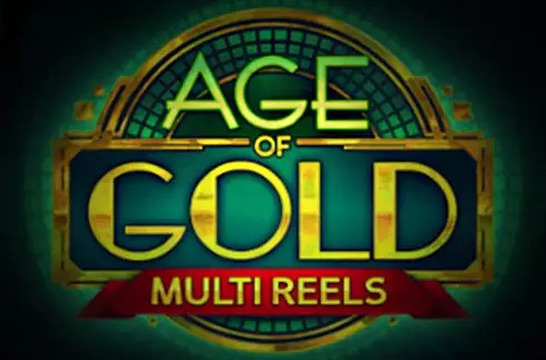 Age of Gold Multi Reels