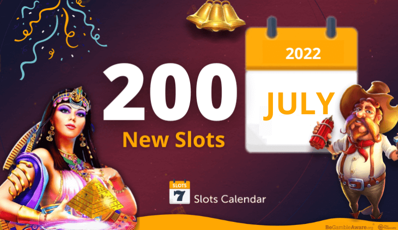 New Slots Games » July 2022