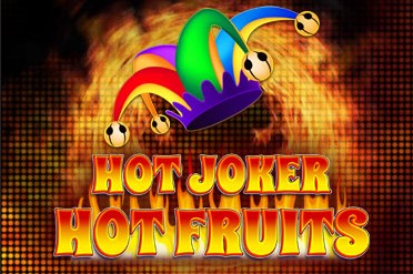 Hot Joker, Hot Fruits