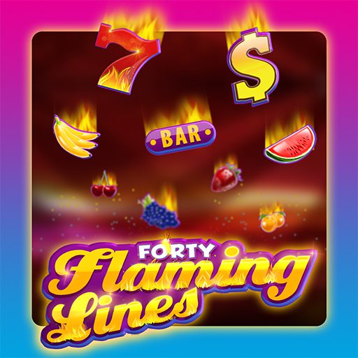 40 Flaming Lines