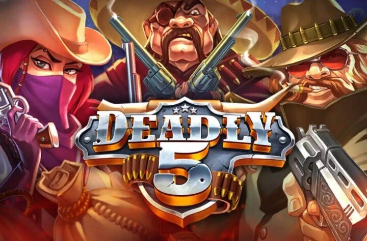 Deadly 5