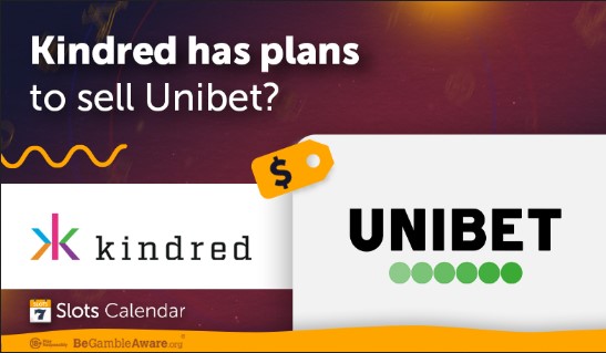 Is Kindred selling Unibet?