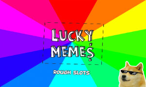 Lucky Memes