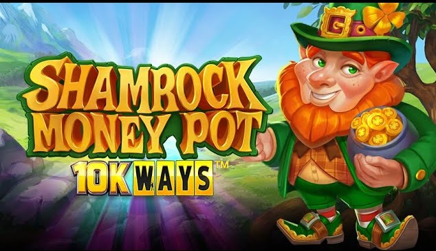 Shamrock Money Pot 10K Ways (Reel Play)