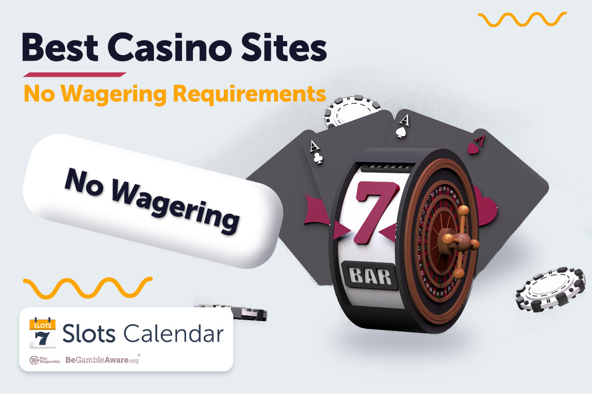 slot sites no wagering