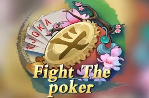 Fight The Poker