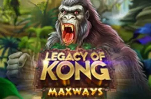 Legacy of Kong Maxways