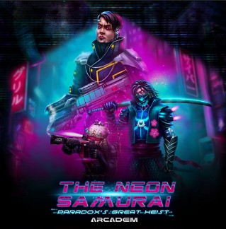 The Neon Samurai: Paradox's Great Heist