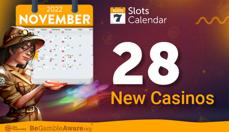 The latest casinos added to SlotsCalendar in November 2022!
