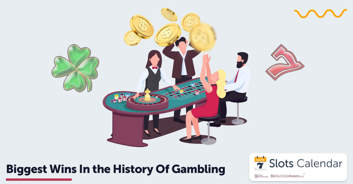 Biggest Wins In the History Of Gambling