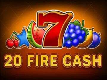 20 Fire Cash