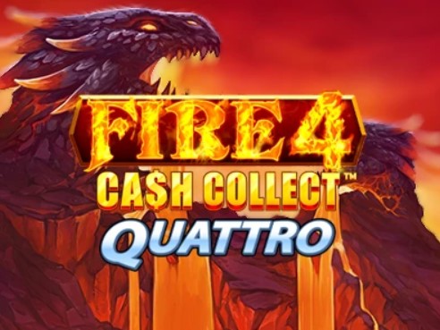 Fire 4 Cash Collect
