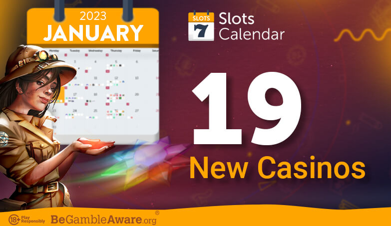 The latest casinos added to SlotsCalendar in January 2023!