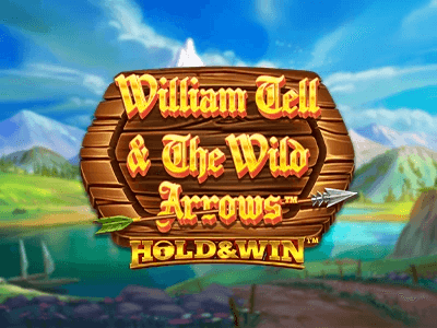 William Tell and The Wild Arrows Hold and Win