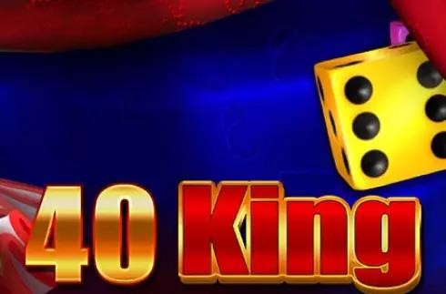 40 King