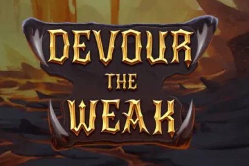 Devour The Weak