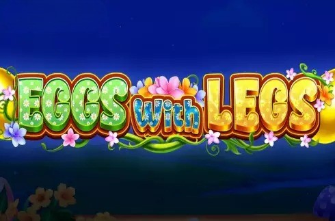 Eggs with Legs