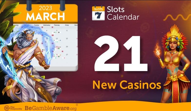 New online casinos added in March 2023 – see what’s new on SlotsCalendar!