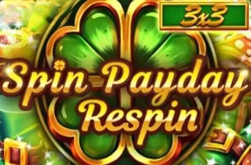 Spin Payday Respin