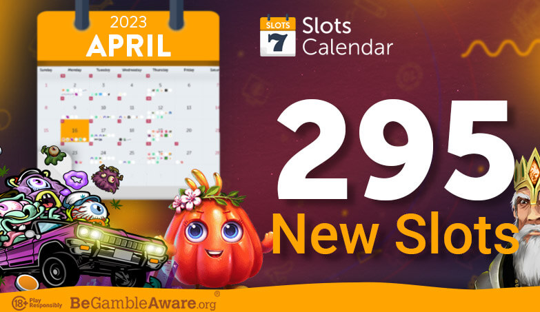 New Slots Games » April 2023