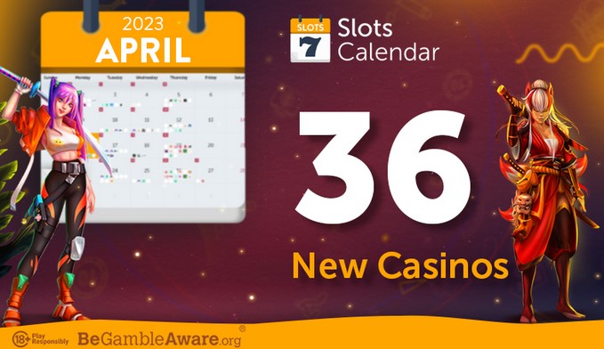 The best April 2023 additions to the SlotsCalendar Casino review collection