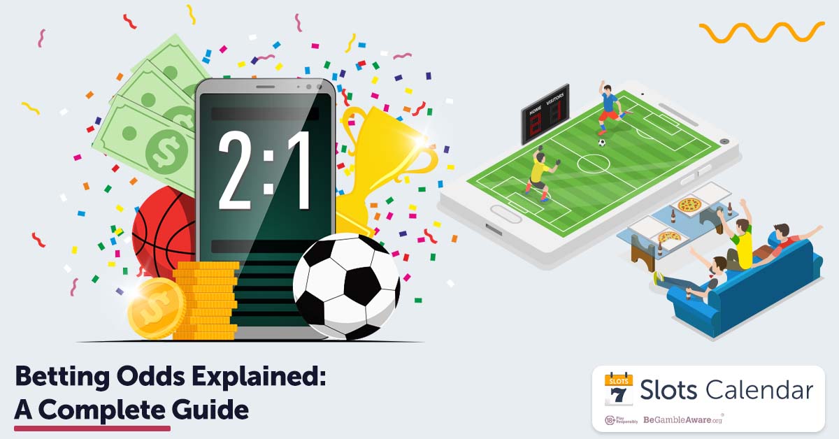Betting Odds Explained: A Complete Guide For Beginners